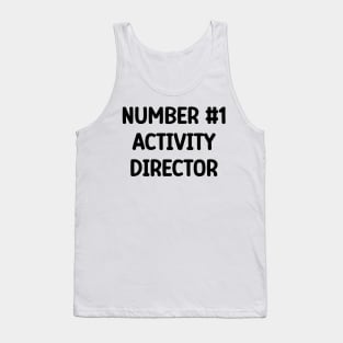 Activity Director Appreciation Gift Tank Top